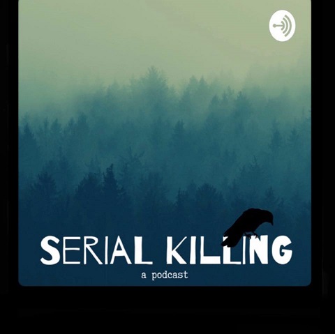 “Serial Killing: A Podcast,” Interview with Elissa Kerrill